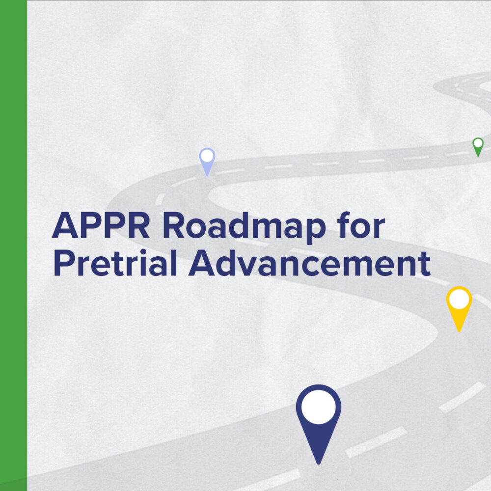 Graphic APPR Roadmap for Pretrial Advancement